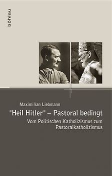 »Heil Hitler« – Pastoral bedingt