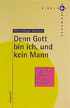 Denn Gott bin ich, und kein Mann