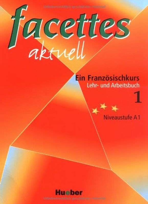 facettes aktuell 1 - Lehr- und Arbeitsbuch