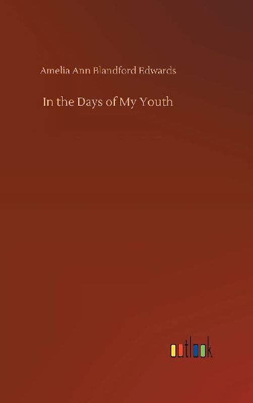 In the Days of My Youth