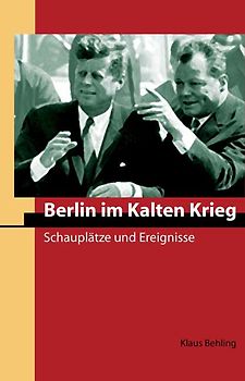 Berlin im Kalten Krieg