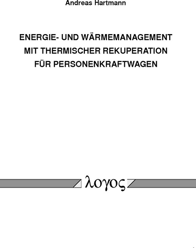 Energie- und Wärmemanagement mit thermischer Rekuperation für Personenkraftwagen