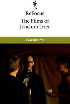 Refocus: The Films of Joachim Trier