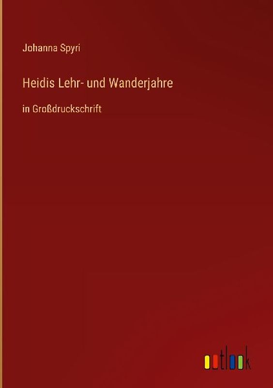 Heidis Lehr- und Wanderjahre
