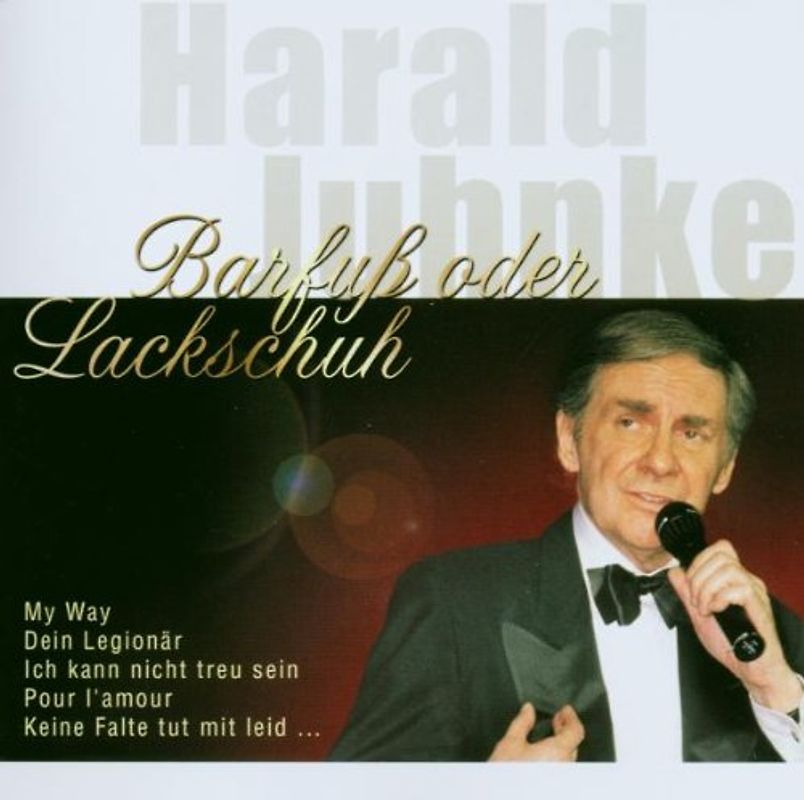 Harald Juhnke - Barfuß Oder Lackschuh