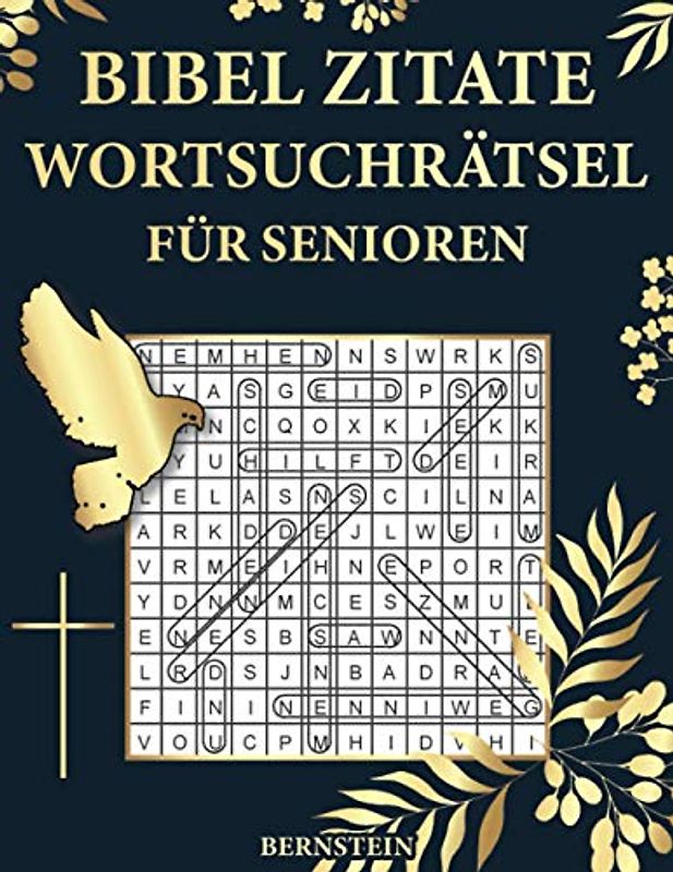 Bibel Zitate Wortsuchrätsel für Senioren: 100 Extra Große Wortsuchrätsel mit Lösungen