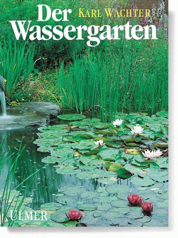 Der Wassergarten