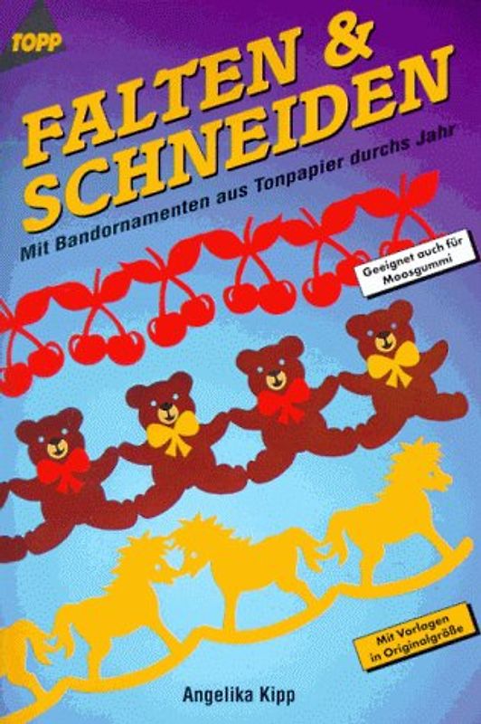 Falten & Schneiden. Bandornamente aus Tonpapier