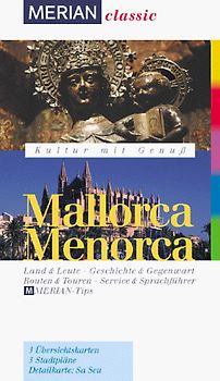 Mallorca /Menorca. Erste Begegnung mit Mallorca und Menorca: die Inseln aus persönlicher Sicht. Geschichte und Gegenwart: historische und aktuelle Informationen, Zeitleiste, Unterwegs auf Mallorca und Menorca