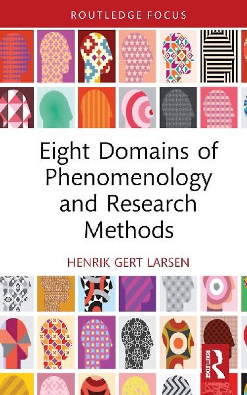 Eight Domains of Phenomenology and Research Methods