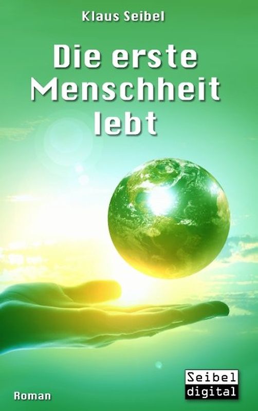 Die erste Menschheit lebt
