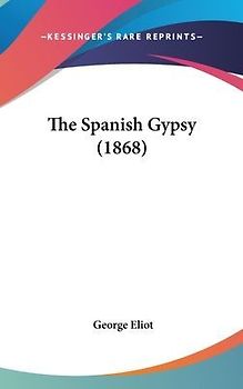 The Spanish Gypsy (1868)