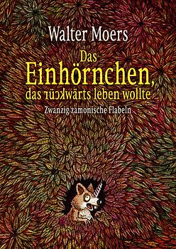 Das Einhörnchen, das rückwärts leben wollte