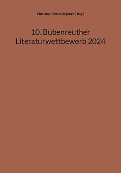 10. Bubenreuther Literaturwettbewerb 2024