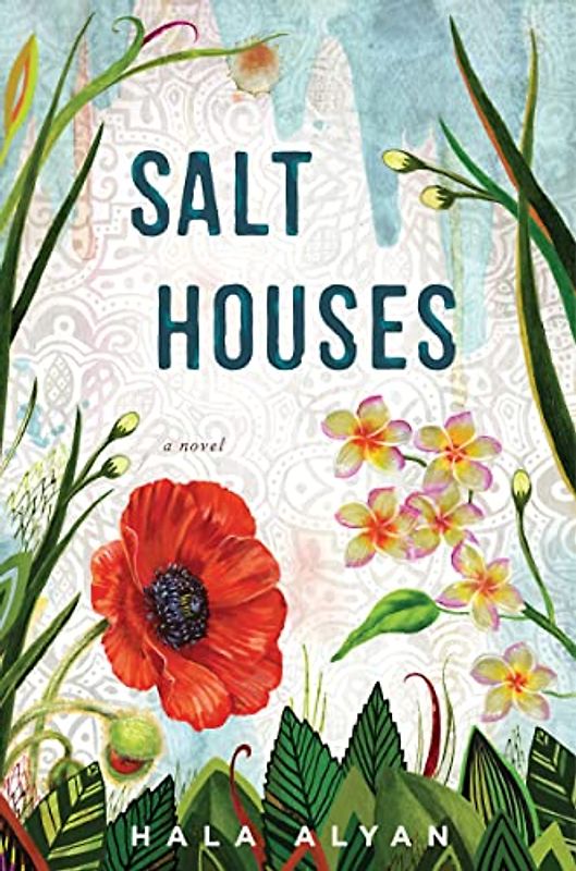 Salt Houses: A Novel