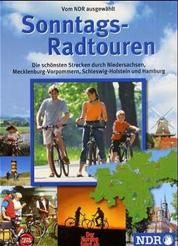 Sonntagsradtouren. Die schönsten Strecken