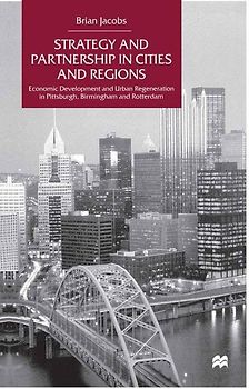 Strategy and Partnership in Cities and Regions