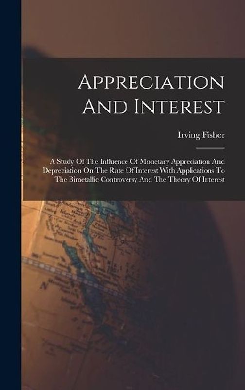Appreciation And Interest