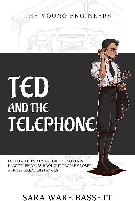 Ted and the Telephone
