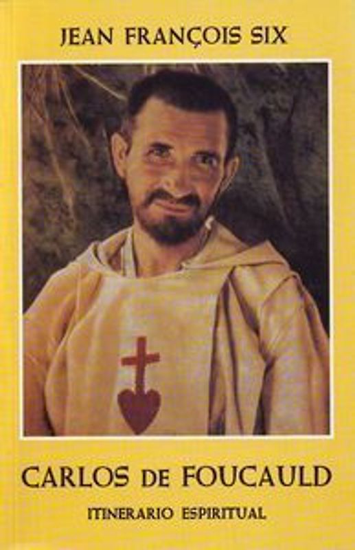 Itinerario espiritual de Carlos de Foucauld