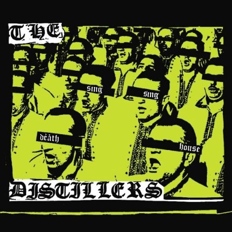 the Distillers - Sing Sing Death House