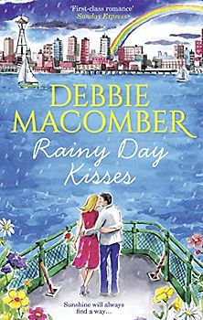 Rainy Day Kisses: Rainy Day Kisses / The First Man You Meet