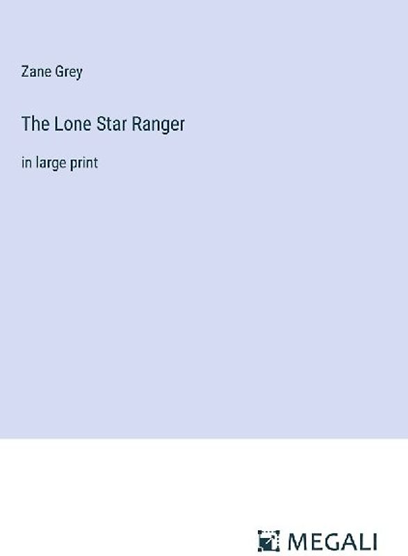 The Lone Star Ranger