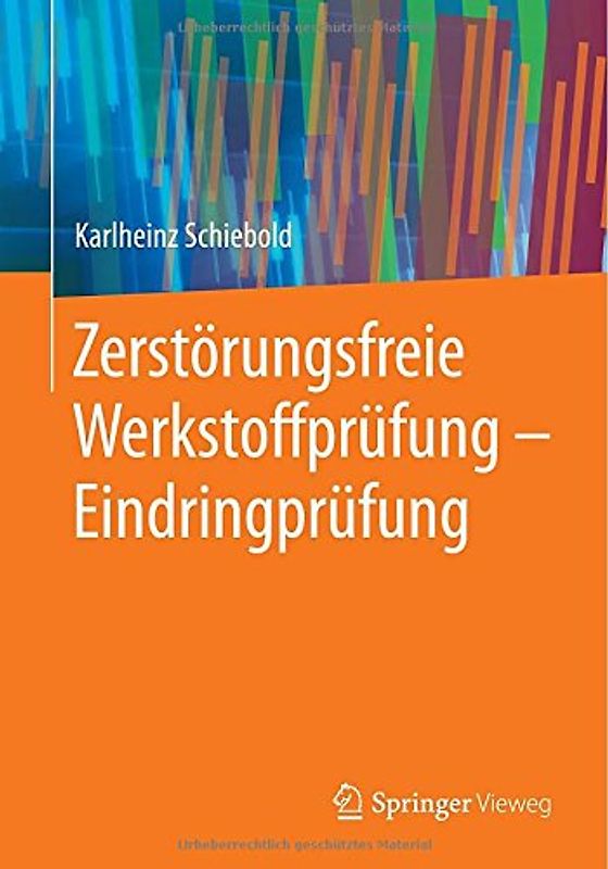 Zerstörungsfreie Werkstoffprüfung - Eindringprüfung