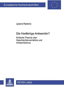 Die friedfertige Antisemitin?