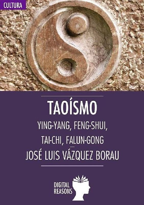 Taoísmo : ying-yang, feng shui, tai-chi, falun gong