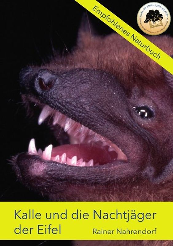 Kalle und die Nachtjäger der Eifel