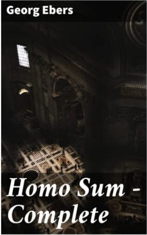 Homo Sum — Complete