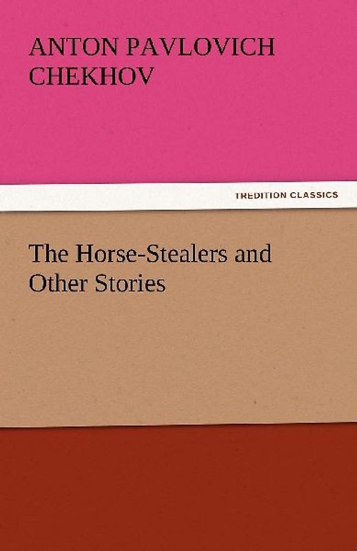 The Horse-Stealers and Other Stories