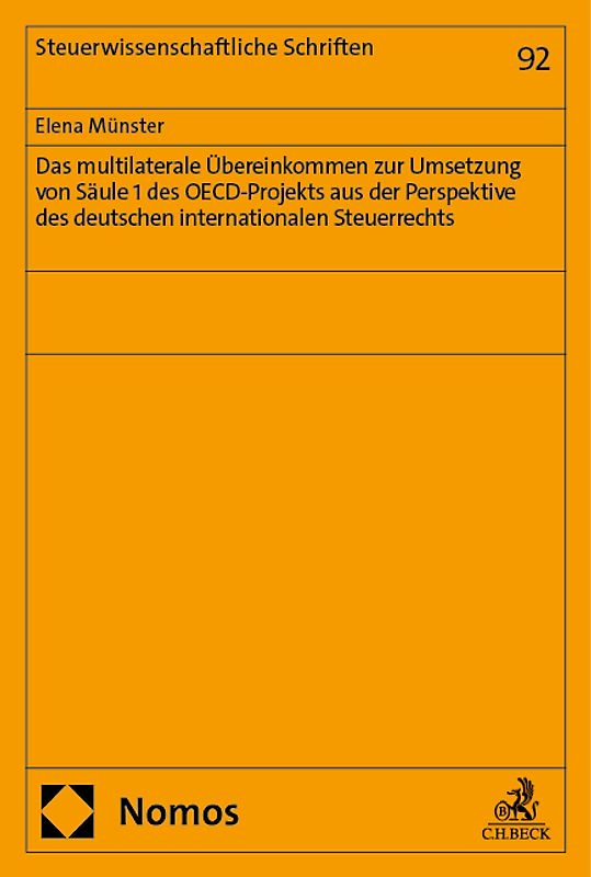 Das multilaterale Übereinkommen zur Umsetzung von Säule 1 des OECD-Projekts aus der Perspektive des deutschen internationalen Steuerrechts
