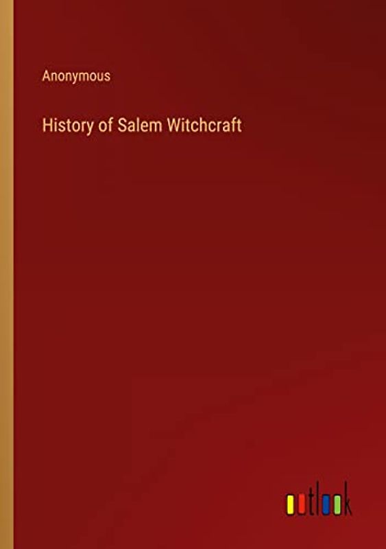 History of Salem Witchcraft