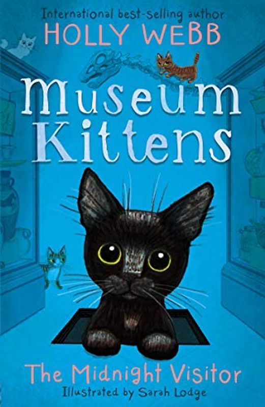 The Midnight Visitor: 1 (Museum Kittens, 1)