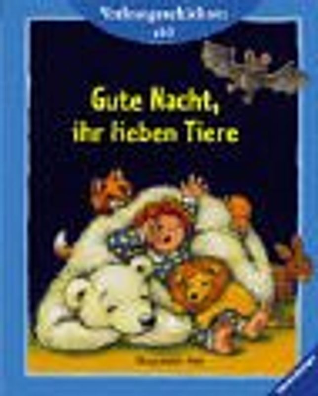 Gute Nacht, ihr lieben Tiere