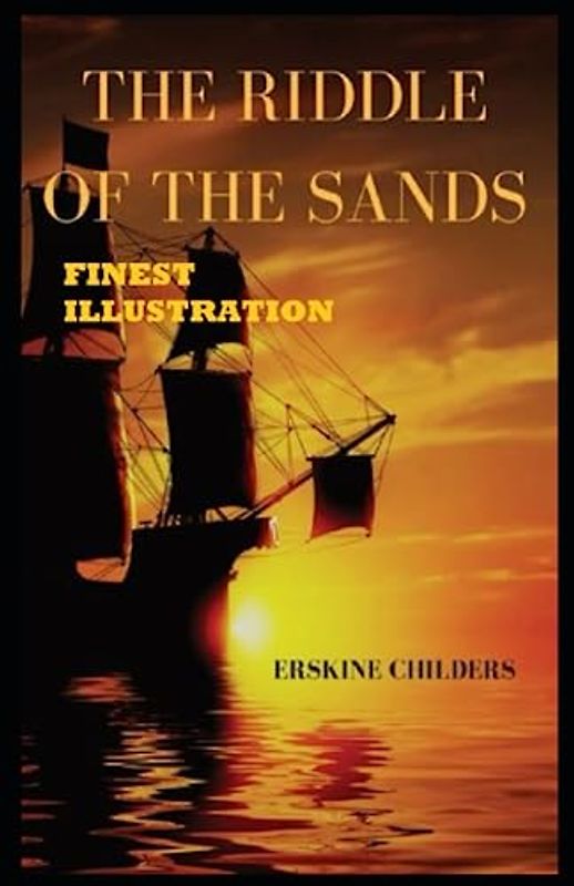 The Riddle of the Sands: Finest Illustration