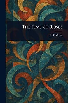 The Time of Roses