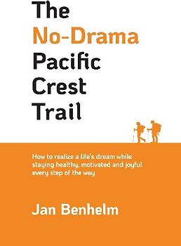 The No-Drama Pacific Crest Trail