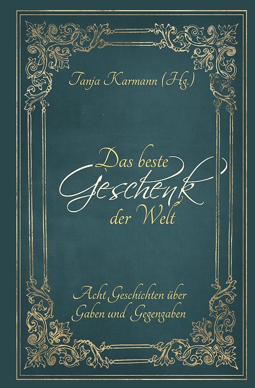 Das beste Geschenk der Welt