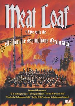 Meat Loaf - Live with the Melbourne Symphony Orchestra