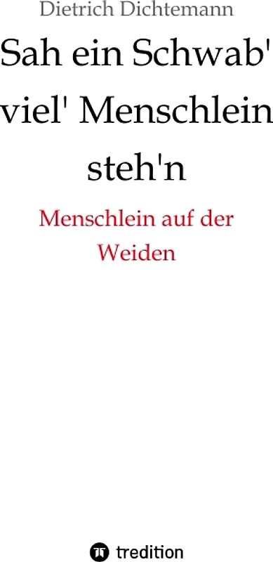 Sah ein Schwab' viel' Menschlein steh'n