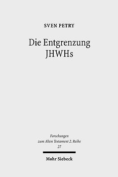 Die Entgrenzung JHWHs