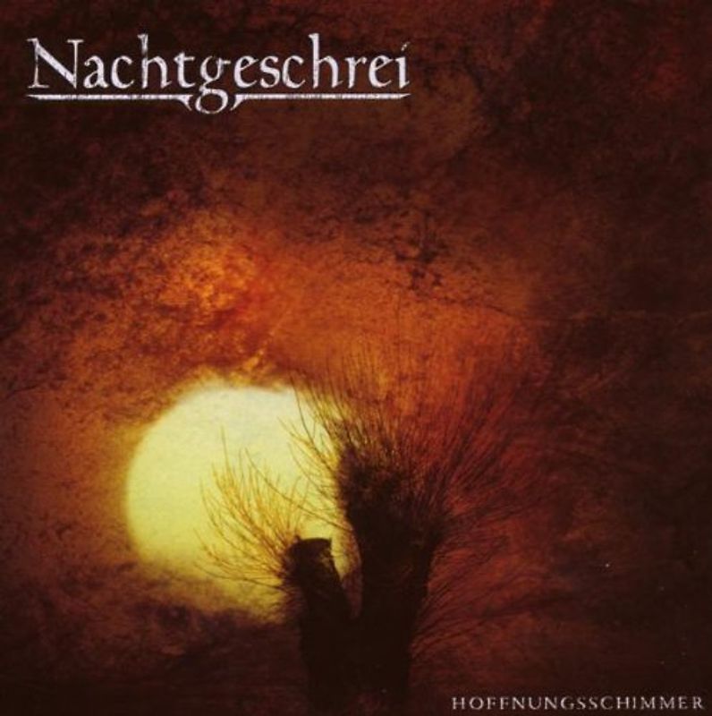 Nachtgeschrei - Hoffnungsschimmer