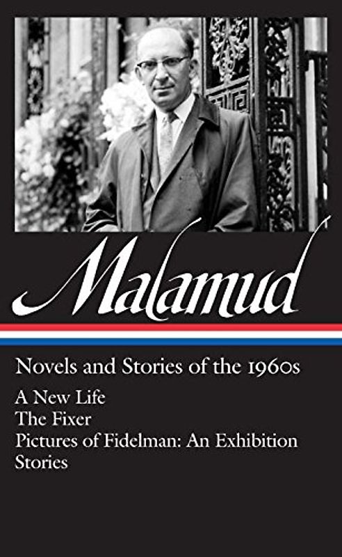 Bernard Malamud: Novels & Stories of the 1960s (Library of America) - Malamud, Bernard