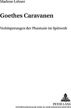 Goethes Caravanen