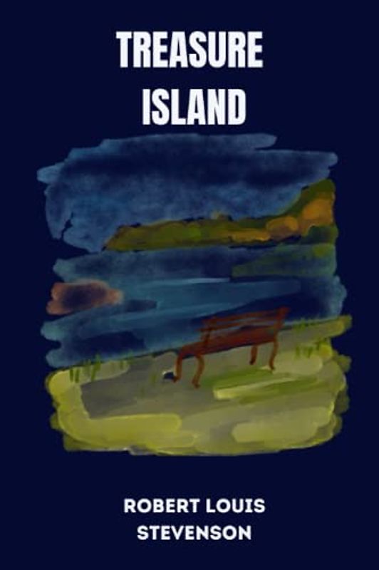 treasure island by Robert Louis Stevenson