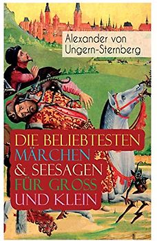 Die beliebtesten Märchen & Seesagen für Groß und Klein: Rotkäppchen, Blaubart, Der Sohn des Mondes, Die sechs Waldkirschen, Der Husar aus Seife, Das ... Der fliehende Holländer, Königin Ratte...