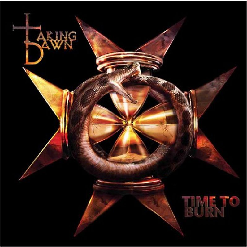 Taking Dawn - Time to Burn